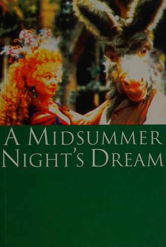 A Midsummer Night's Dream by William Shakespeare