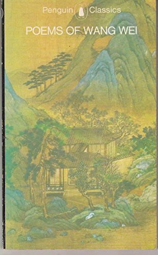 Wang Wei - Poems  by Wang Wei