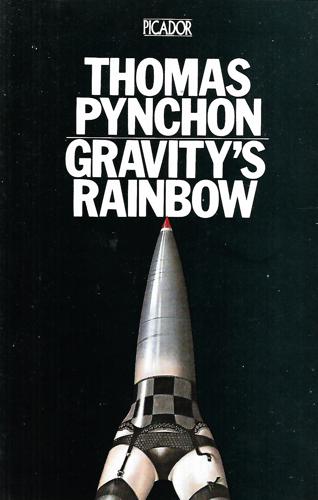 Gravity's Rainbow by Thomas Pynchon