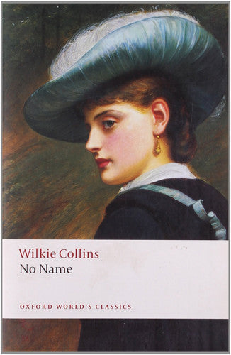 No Name by Wilkie Collins