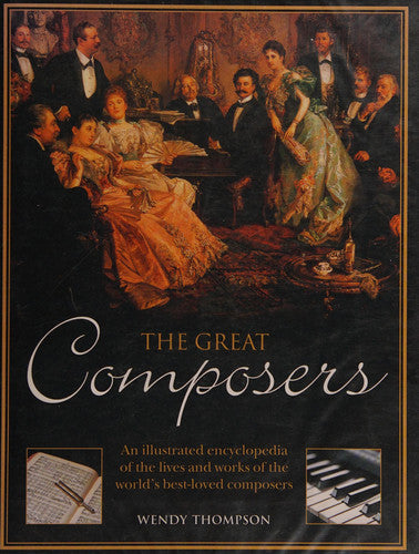 The Great Composers by Wendy Thompson