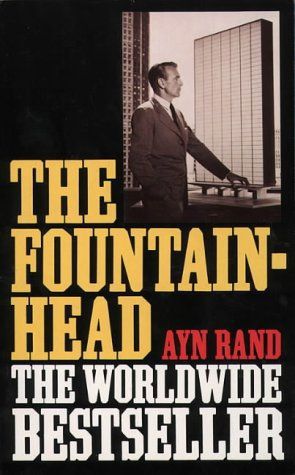 The Fountainhead by Ayn Rand
