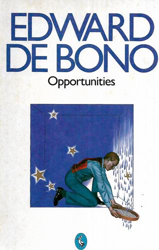 Opportunities by Edward De Bono