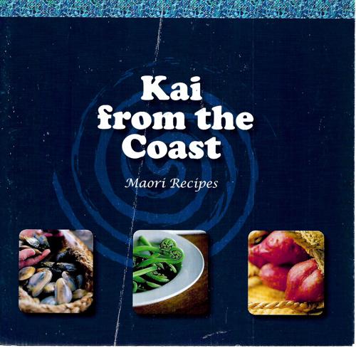 Kai From The Coast: Māori Recipes by Chad Andrews