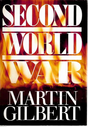 Second World War by Martin Gilbert