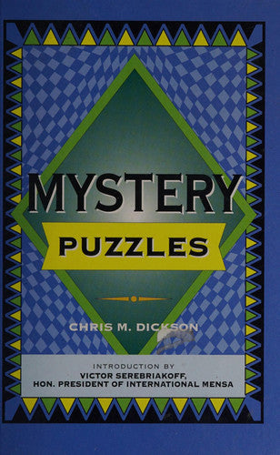 Mystery Puzzles by Chris M. Dickson