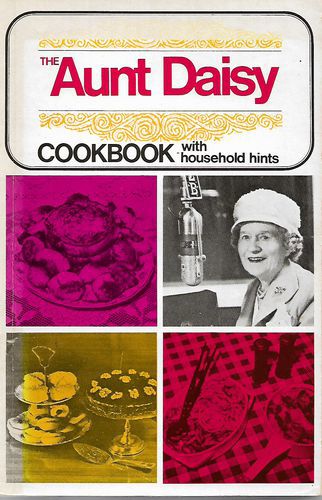 The Aunt Daisy Cookbook With Household Hints by Barbara Basham