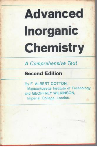 Advanced Inorganic Chemistry; A Comprehensive Text by Frank Albert Cotton