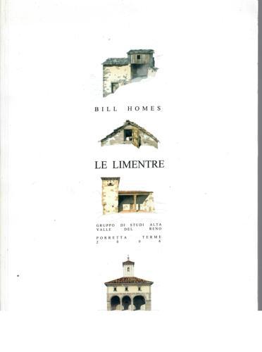 Gli Insediamenti Ed Edifici Delle Limentre by Bill Homes