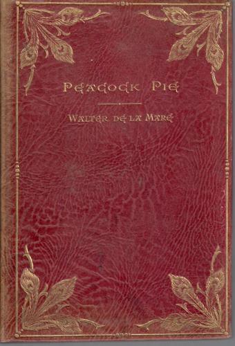 Peacock Pie: A Book Of Rhymes by Walter de la Mare