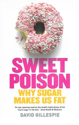 Sweet Poison by David Gillespie