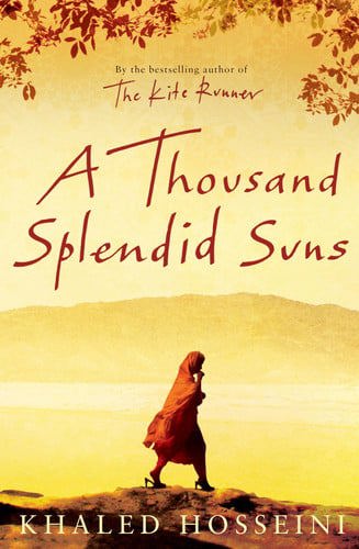 A Thousand Splendid Suns by Khaled Hosseini