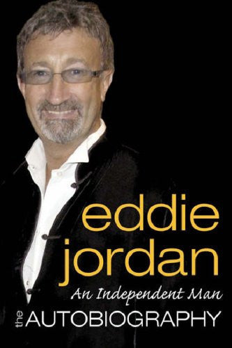 An Independent Man by Eddie Jordan