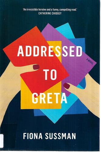 Addressed To Greta by Fiona Sussman