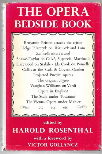 The Opera Bedside Book by Victor Gollancz and Harold Rosenthal