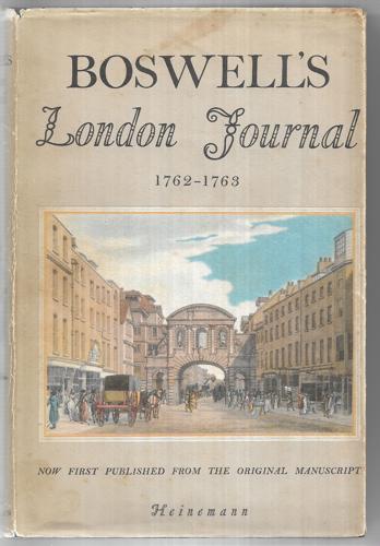 Boswell's London Journal 1762-1763 by James Boswell