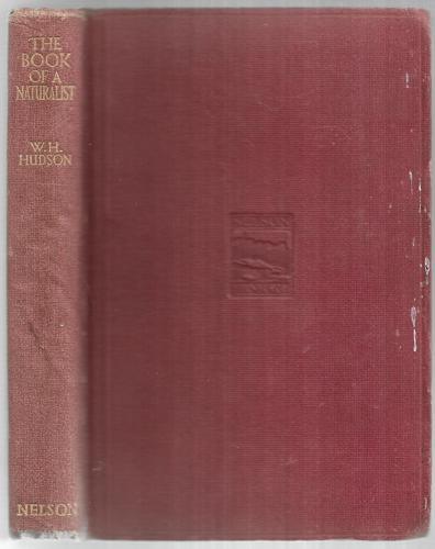 The Book Of A Naturalist by William Henry Hudson