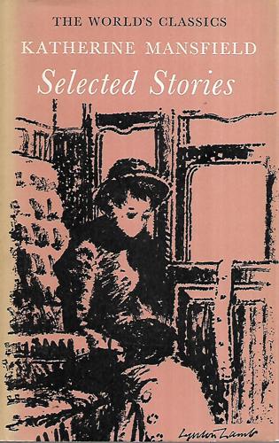 Katherine Mansfield: Selected Stories by Katherine Mansfield