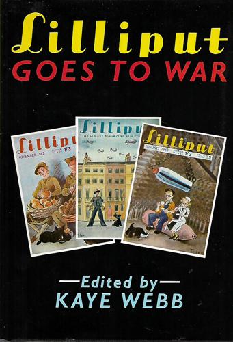 Lilliput Goes To War by Kaye Webb