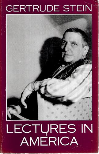Lectures In America by Gertrude Stein