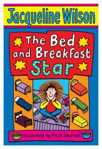 The Bed And Breakfast Star by Jacqueline Wilson