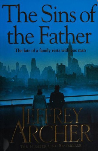 The Sins Of The Father by Jeffrey Archer