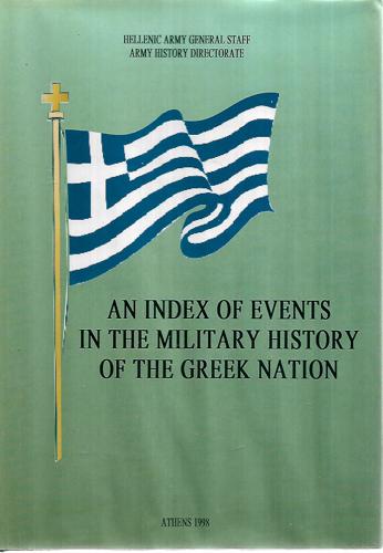 An Index Of Events In The Military History Of The Greek Nation