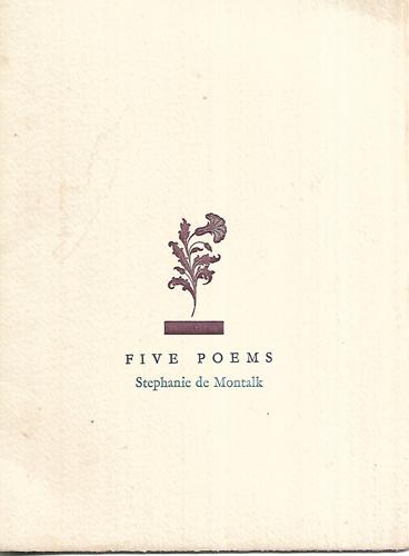 Five Poems by Stephanie De Montalk