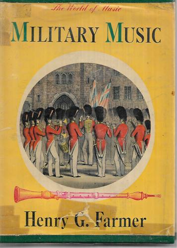 Military Music by Henry George Farmer