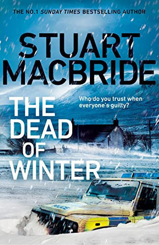 The Dead Of Winter by Stuart MacBride