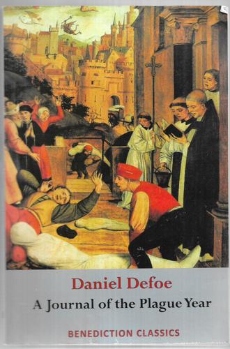 A Journal Of The Plague Year by Daniel Defoe