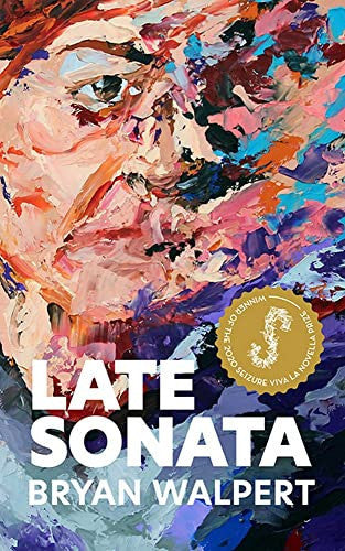 Late Sonata by Bryan Walpert