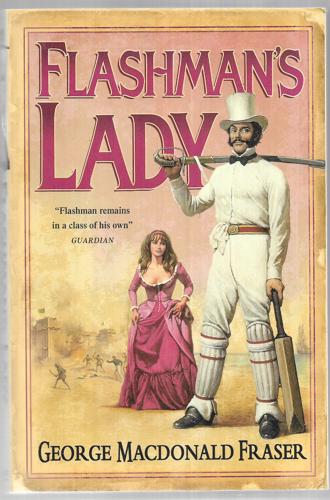 Flashman's Lady (The Flashman Papers, Book 3)  by George MacDonald Fraser