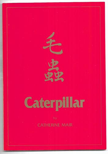 Caterpillar by June Carlton and Catherine Mair