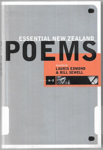 Essential New Zealand poems by Lauris Dorothy Edmond and Bill Sewell
