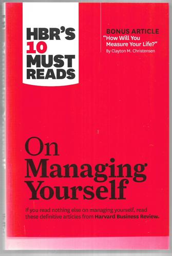 HBR's 10 Must Reads on Managing Yourself by Harvard Business Review