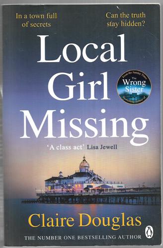 Local Girl Missing by Claire Douglas