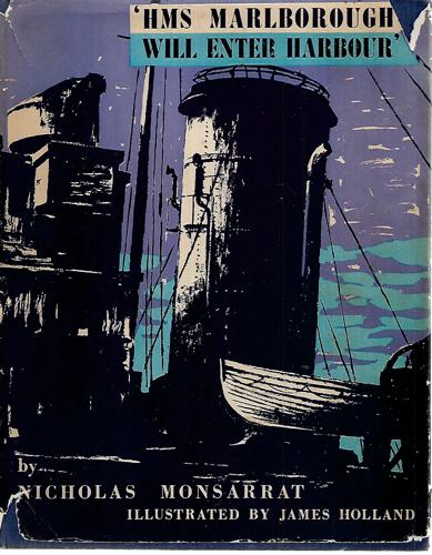 'H.M.S. Marlborough Will Enter Harbour' by Nicholas Monsarrat