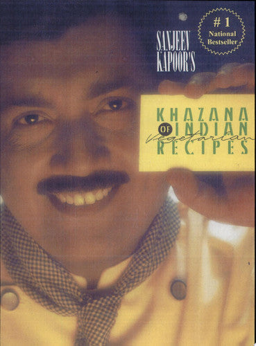 Sanjeev Kapoor's Khazana Of Indian Vegetarian Recipes by Sanjeev Kapoor