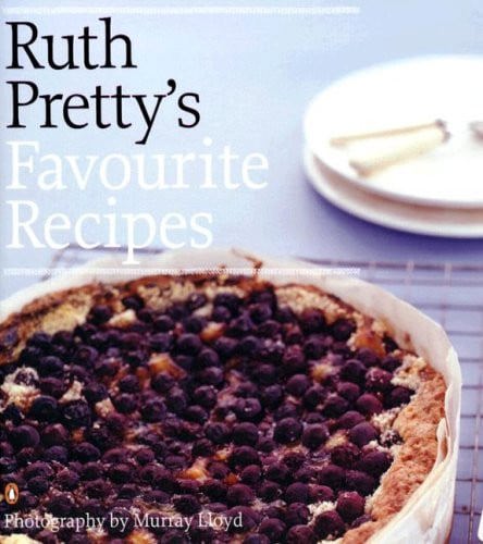 Ruth Pretty's Favourite Recipes by Ruth Pretty