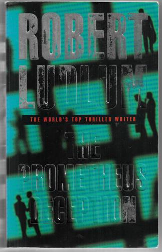 The Prometheus Deception by Robert Ludlum