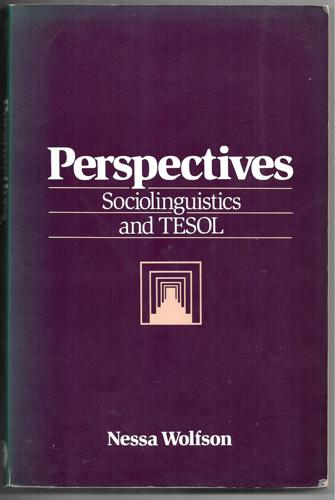 Perspectives: Sociolinguistics And Tesol by Wolfson, Nessa