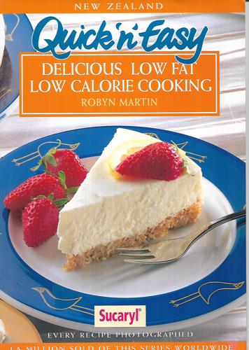 Quick 'N' Easy Low Fat, Low Calorie Meals by Alan Gillard and Robyn Martin