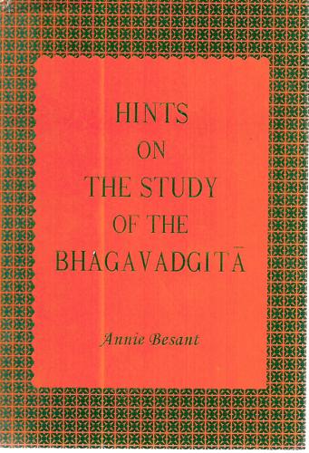 Hints On The Study Of The Bhagavad Gita by Annie Besant