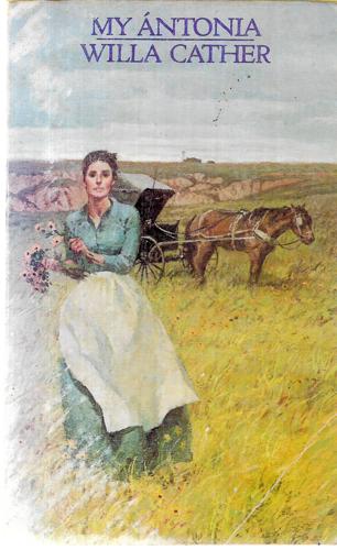 My Ántonia by Willa Cather
