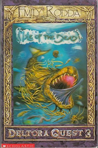 Deltora Quest - Isle Of The Dead by Emily Rodda