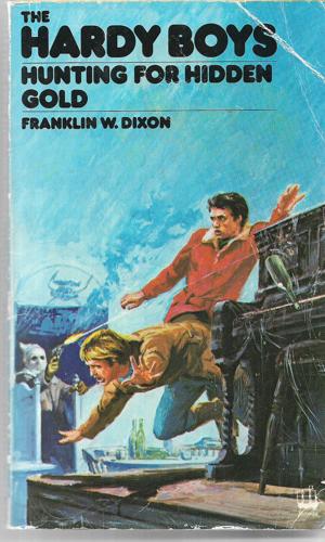 Hunting For Hidden Gold (The Hardy Boys) by Franklin W. Dixon