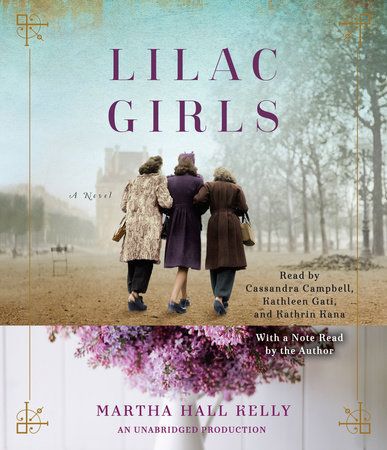 Lilac Girls by Martha Hall Kelly