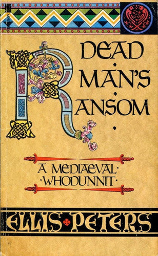 Dead Man's Ransom by Ellis Peters