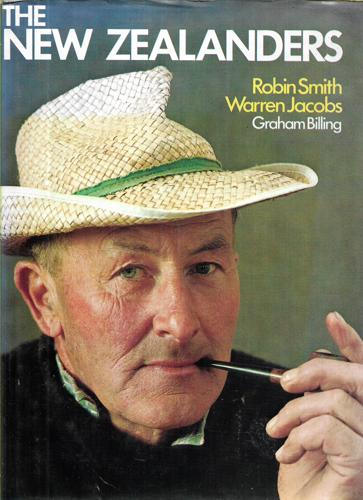 The New Zealanders by Graham Billing and Warren Jacobs and Robin Smith
